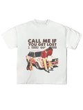Call Me If You Get Lost Tee